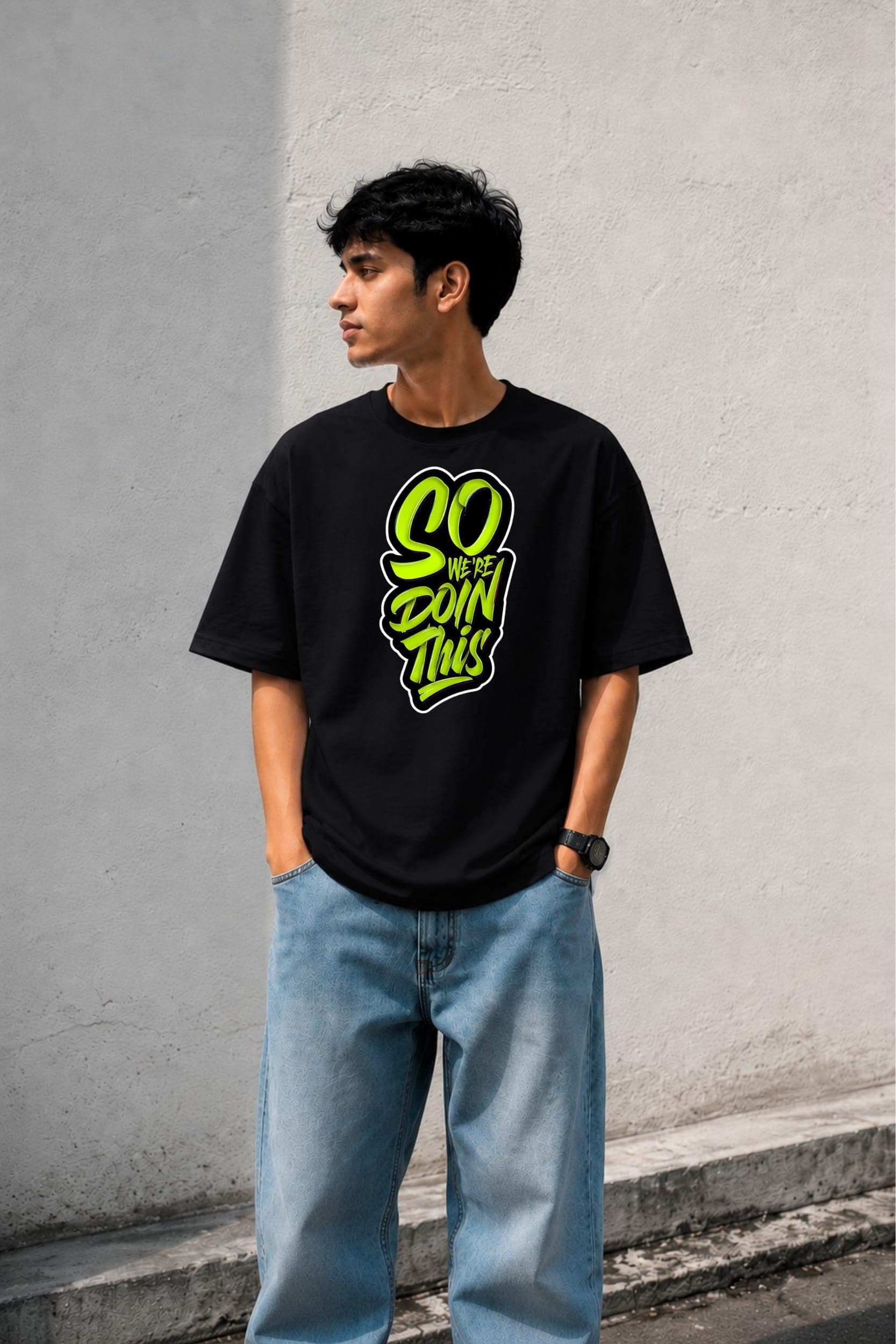 So We're Doin This Oversized Graphic T-Shirt for Men
