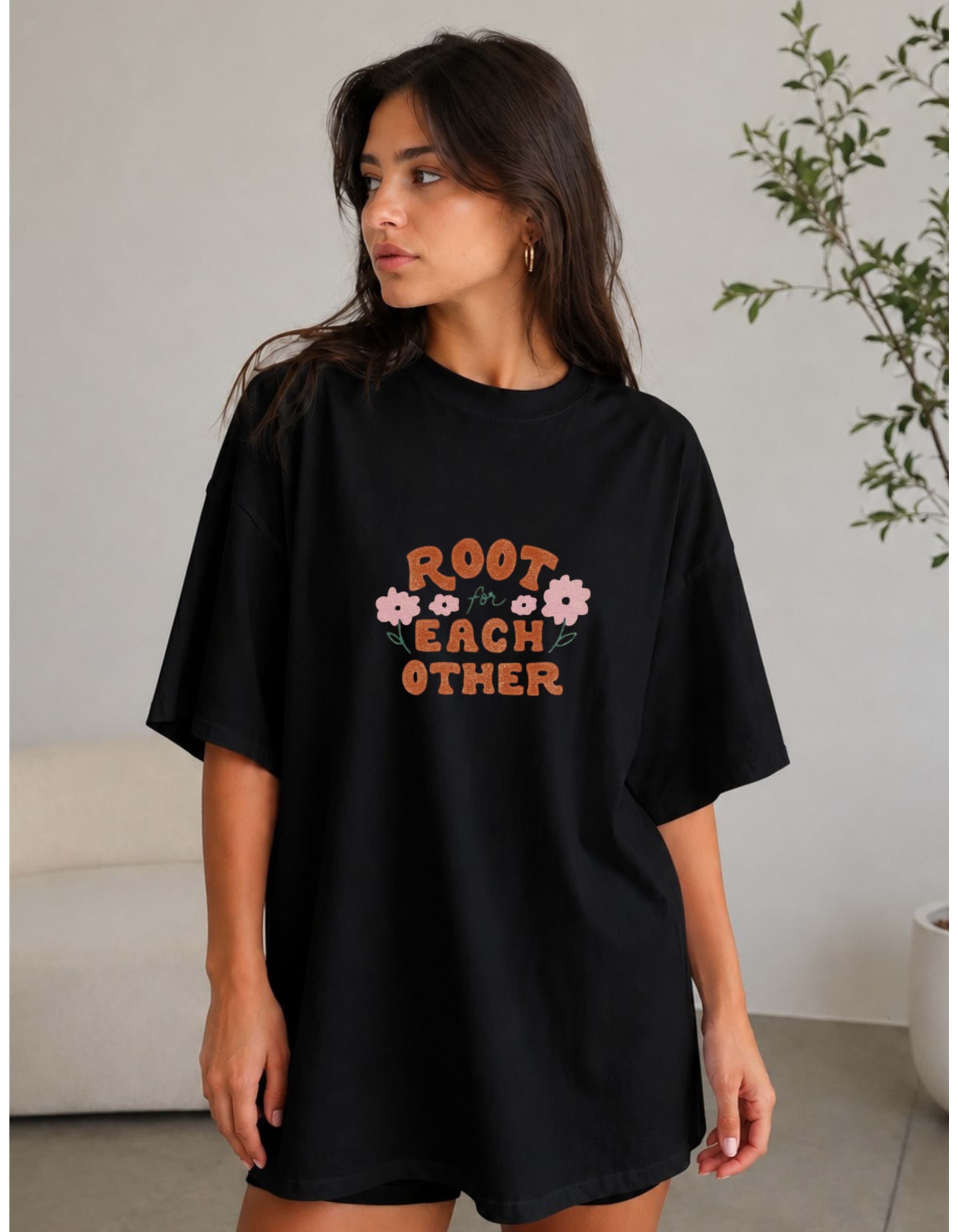 Root for Each Other Oversized Graphic T-Shirt for Women